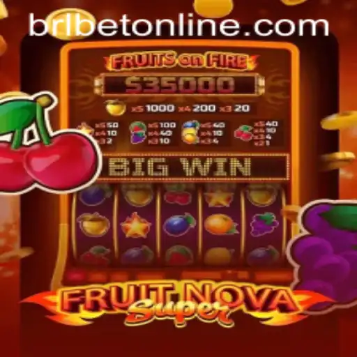 FruitNovaSuper and the Thrill of brlbet PH Login